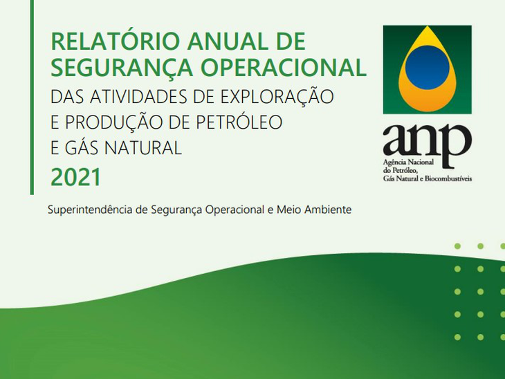 ANP publica relatório sobre segurança operacional em 2021