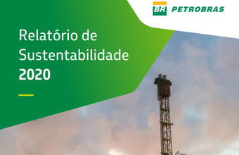 Relatório de Sustentabilidade 2020 com avanços em ESG é publicado pela Petrobras