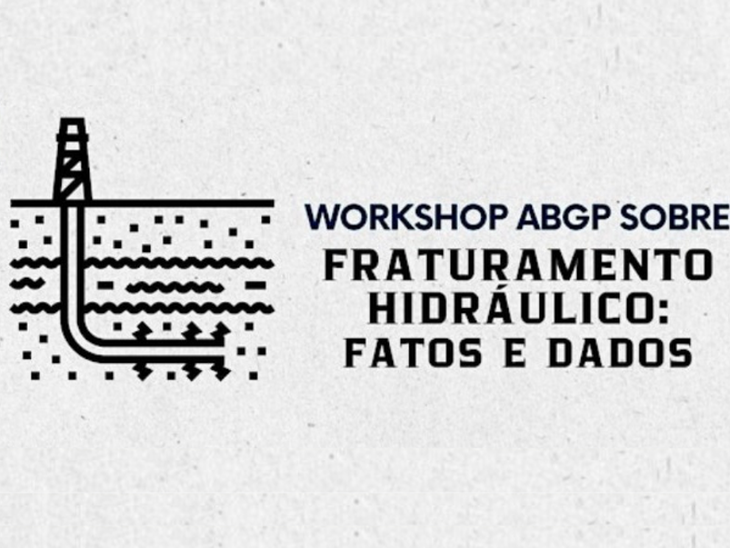 Workshop sobre Fraturamento Hidráulico: Fatos e dados acontece no próximo dia 20/06 no Rio