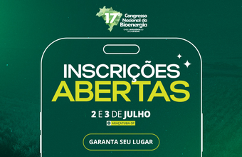 Faltam apenas 30 dias: garanta o seu lugar no 17º Congresso Nacional da Bioenergia