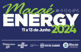 Últimos dias para se inscrever no Macaé Energy 2024, que promoverá potencial de negócios nos setores de petróleo, gás e novas energias