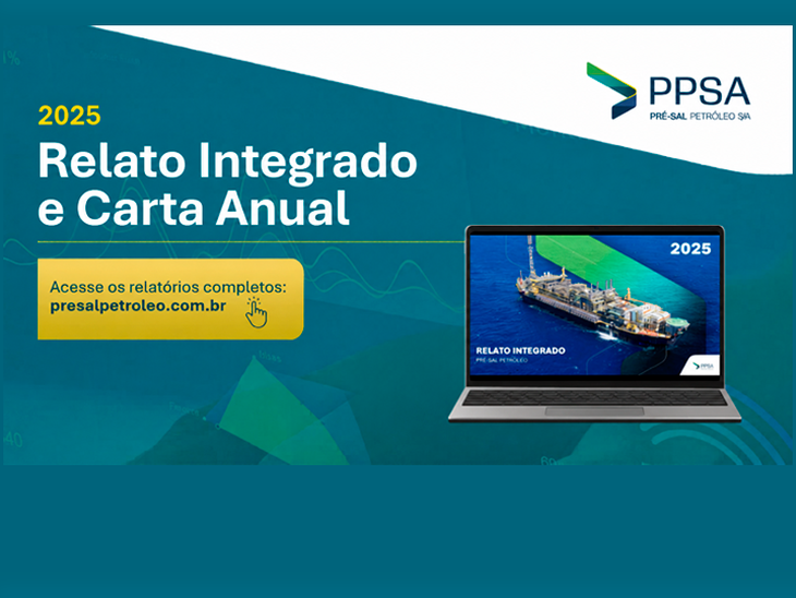PPSA publica Relato Integrado e Carta Anual