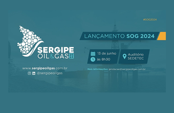 Lançamento oficial do Sergipe Oil & Gas 2024