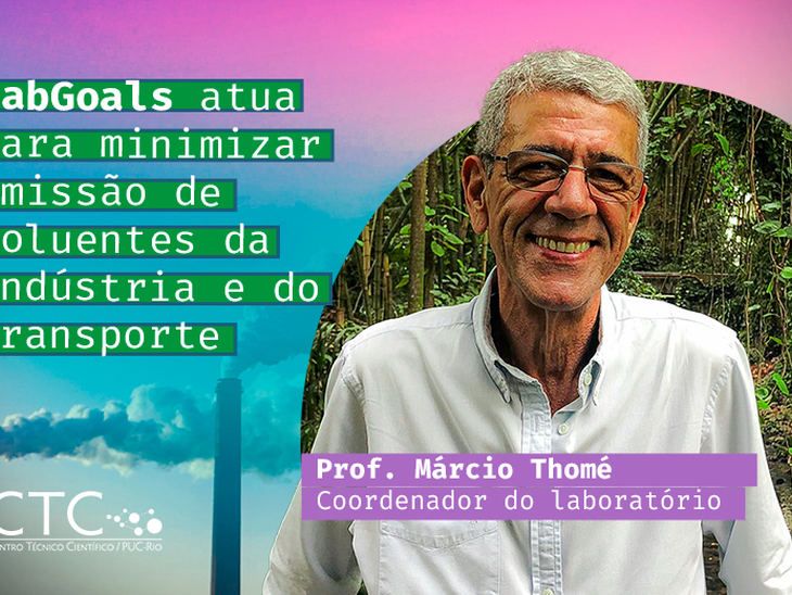 LabGoals, do CTC/PUC-Rio, firma parceria com a Brasilcom para minimizar a emissão de gases poluentes da indústria e do transporte do país