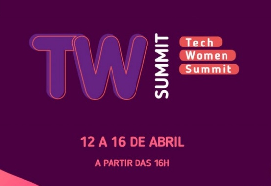 Tech Women Summit reúne 50 mulheres palestrando Tech Women Summit reúne 50 mulheres palestrando