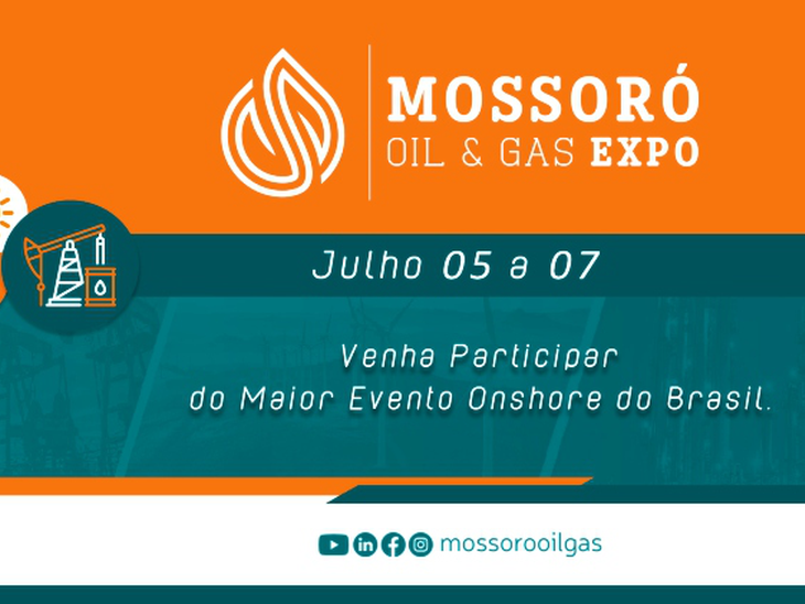 Mossoró sedia maior evento nacional com foco no setor de E&P onshore