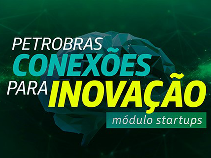 Petrobras divulga startups vencedoras de edital inovação de R$ 20 milhões