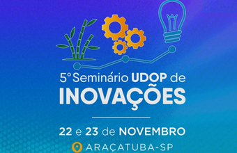 Seminário UDOP de Inovações: Mais de 10 craques foram convocados para a Seleção Mecanização/Automotiva