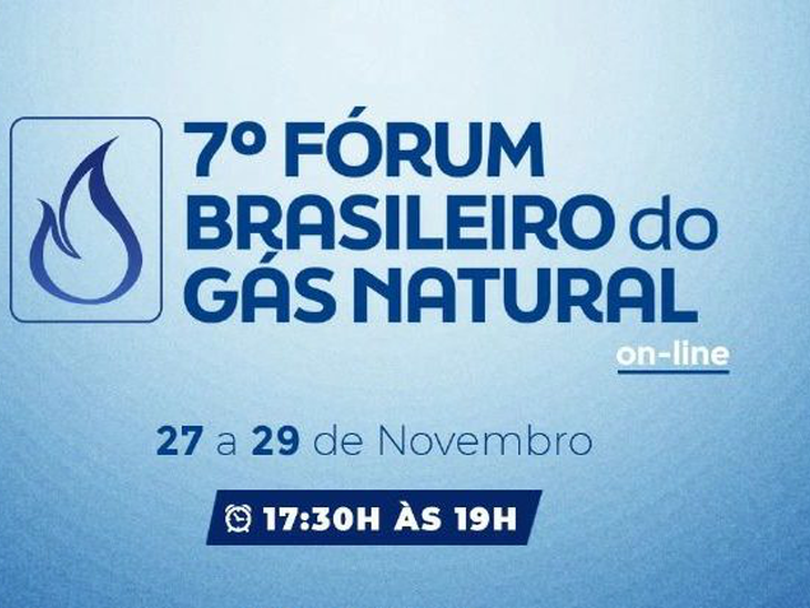 7º Fórum Brasileiro do Gás Natural discute competitividade e transição energética