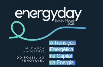 Sebrae Rio realiza Seminário Energy Day em Macaé