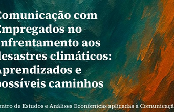 Aberje lança diretrizes para comunicação em desastres climáticos