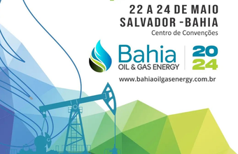 Bahia Oil & Gas Energy 2024 acontece em maio. Não perca!