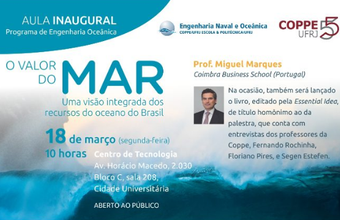 O Valor do Mar é tema de Aula Inaugural da Engenharia Oceânica da Coppe, no dia 18/03