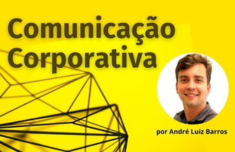 Experiência individual comunica e gera valor, por André Luiz Barros