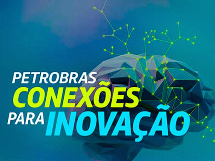 Petrobras lança programa que investirá R$ 6 milhões em novas oportunidades para aquisição de soluções tecnológicas