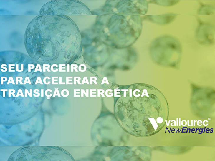 Vallourec lança Vallourec® New Energies: seu Portfólio de Soluções para a Transição Energética